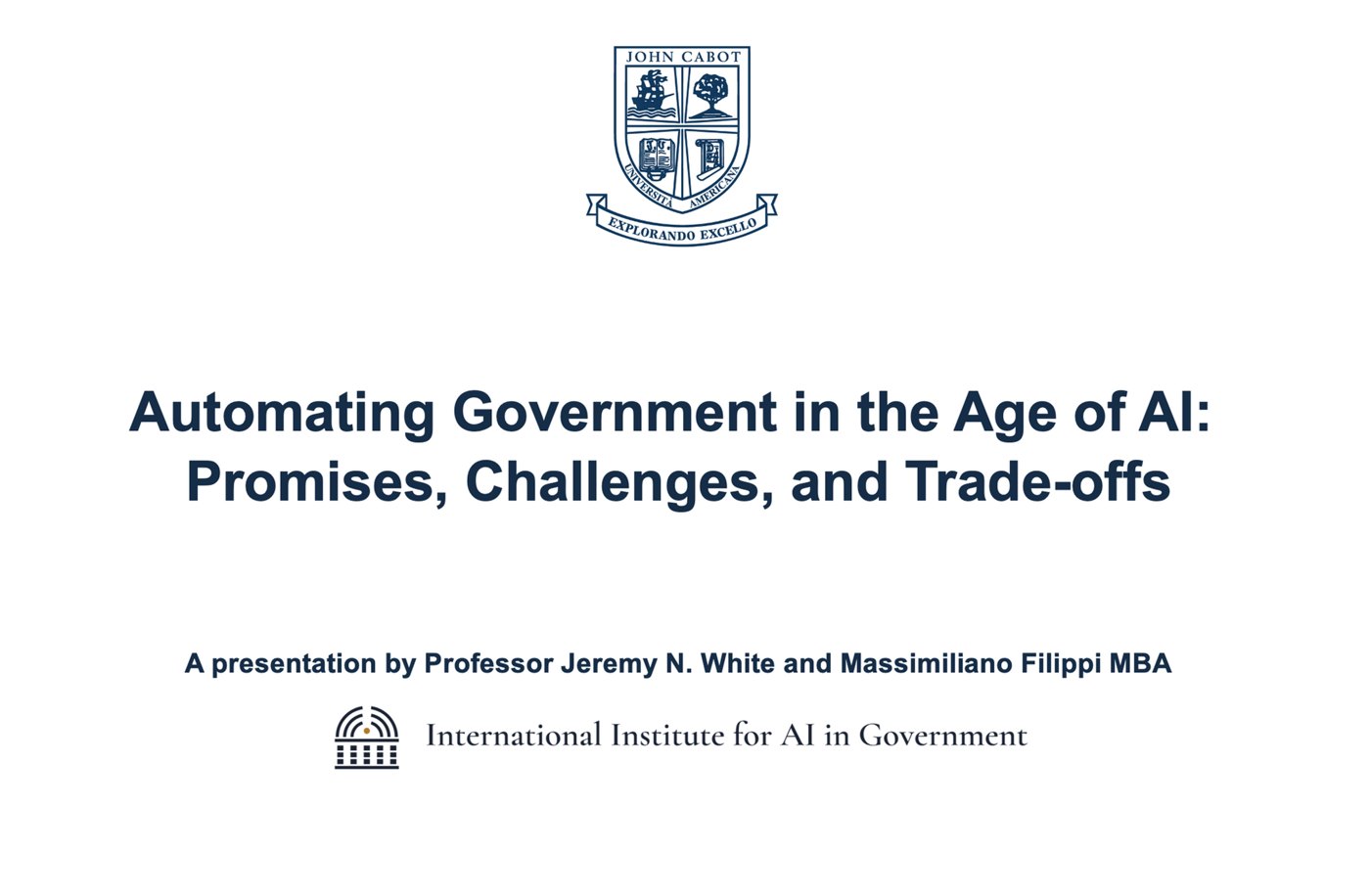 Automating Government in the Age of AI presentation at John Cabot University